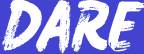dare